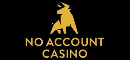 No Account Casino